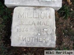 Della Mae Million