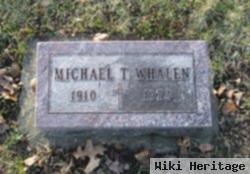Michael T. Whalen