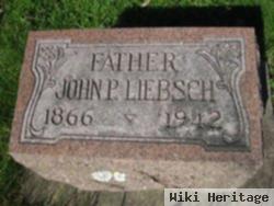 John P Liebsch