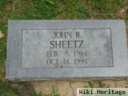 John R. Sheetz