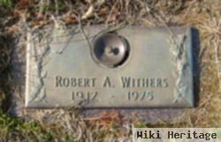 Robert A. Withers