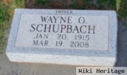 Wayne O Schupbach