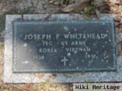 Joseph F Whitehead