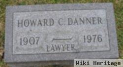 Howard C Danner