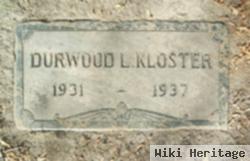 Durwood L Kloster