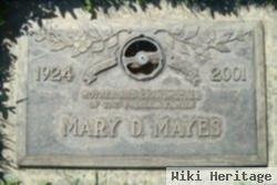 Mary D Mayes