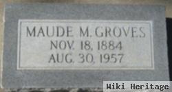 Maude M Groves