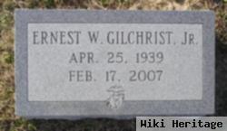 Ernest William Gilchrist, Jr