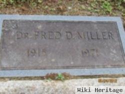 Dr Fred D Miller