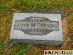 Alice M Perkins