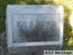 Roy B French