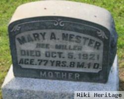 Mary A Miller Nester