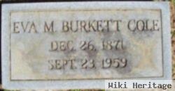 Eva M. Burkett Cole