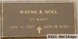 Wayne R Noll