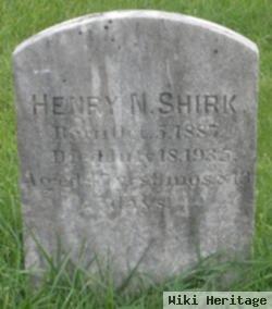 Henry N Shirk