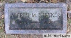 Alfred M. Stryker