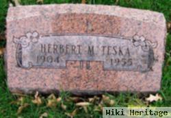 Herbert M Teska