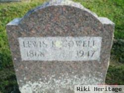 Lewis K Cowell