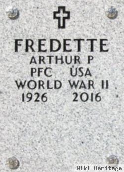 Arthur P Fredette