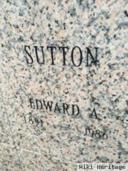 Edward A. Sutton