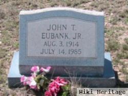 John T. Eubank, Jr