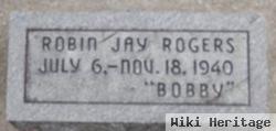 Robin Jay "bobby" Rogers