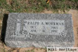 Ralph A. Workman