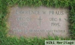 Lawrence Wayne Praus