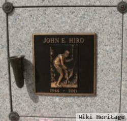 John E Hiro