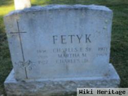 Charles E. Fetyk, Sr