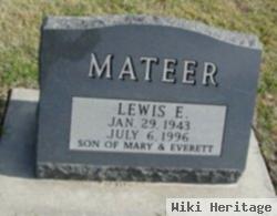 Lewis E Mateer