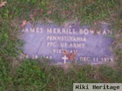 James Merrill Bowman