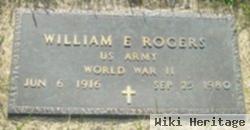 William E Rogers