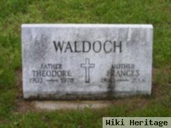 Theodore V Waldoch