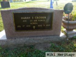 Harry S Crosier