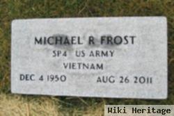 Michael R Frost