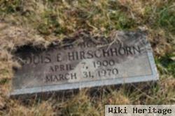 Louis E Hirschhorn