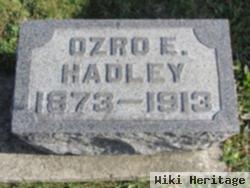 Ozro E Hadley