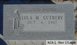 Lola M Guthery