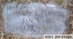 Harry L Parker