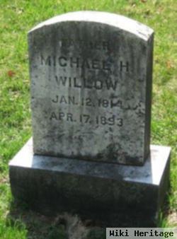 Michael H. Willow