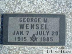 George M Wensel