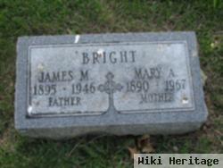 James M Bright