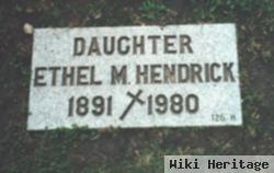 Ethel M Hendrick