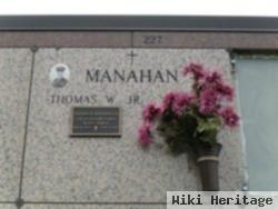 Thomas W Manahan, Jr