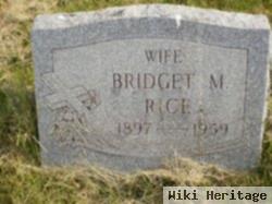 Bridget M. Rice