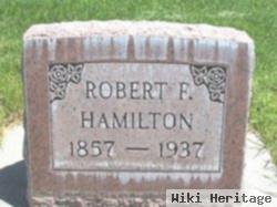 Robert F Hamilton