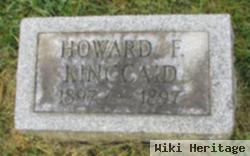 Howard F Kingcaid