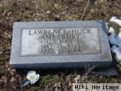 Lawrence Lee "huck" Amesbury