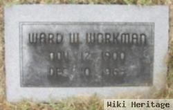 Ward W. Workman